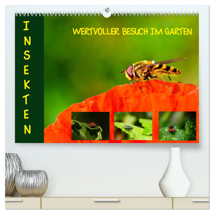 Insekten - wertvolle Gäste im Garten (CALVENDO Premium Wandkalender 2024)