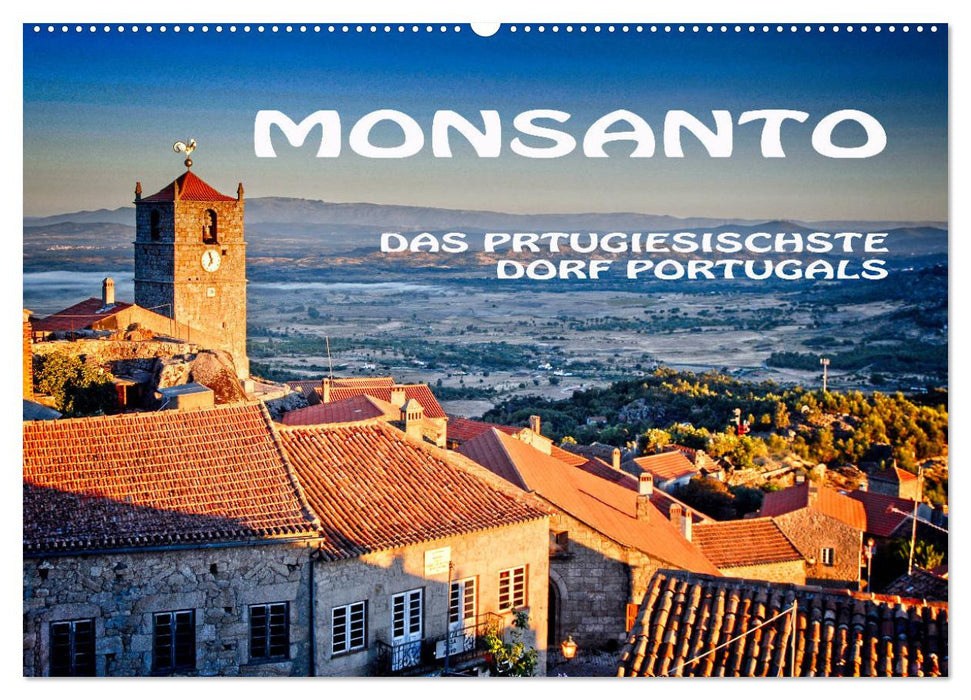 Monsanto in Portugal (CALVENDO Wandkalender 2024)