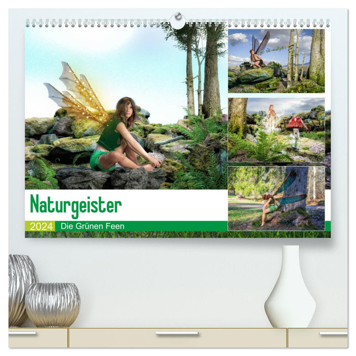 Naturgeister Die Grünen Feen (CALVENDO Premium Wandkalender 2024)