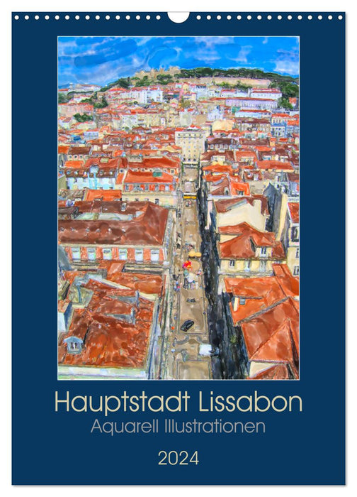 Hauptstadt Lissabon - Aquarell Illustrationen (CALVENDO Wandkalender 2024)