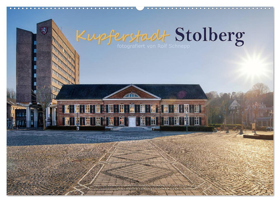Kupferstadt Stolberg (CALVENDO Wandkalender 2024)