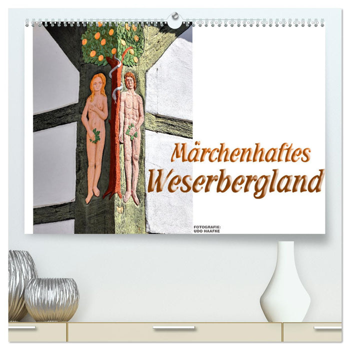 Märchenhaftes Weserbergland (CALVENDO Premium Wandkalender 2024)