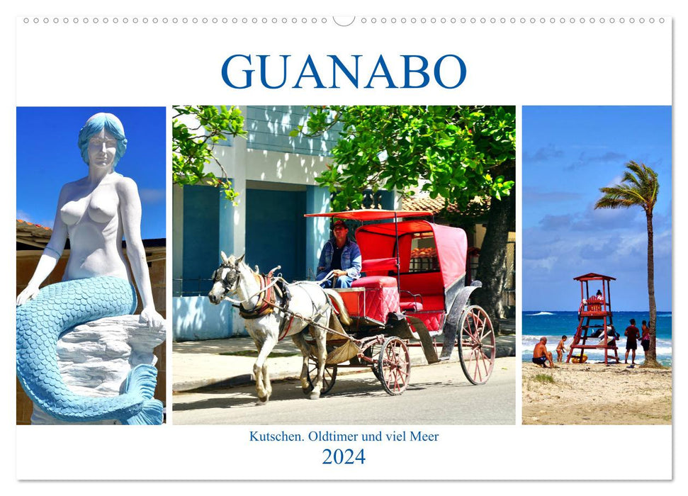 Guanabo - Kutschen, Oldtimer und viel Meer (CALVENDO Wandkalender 2024)