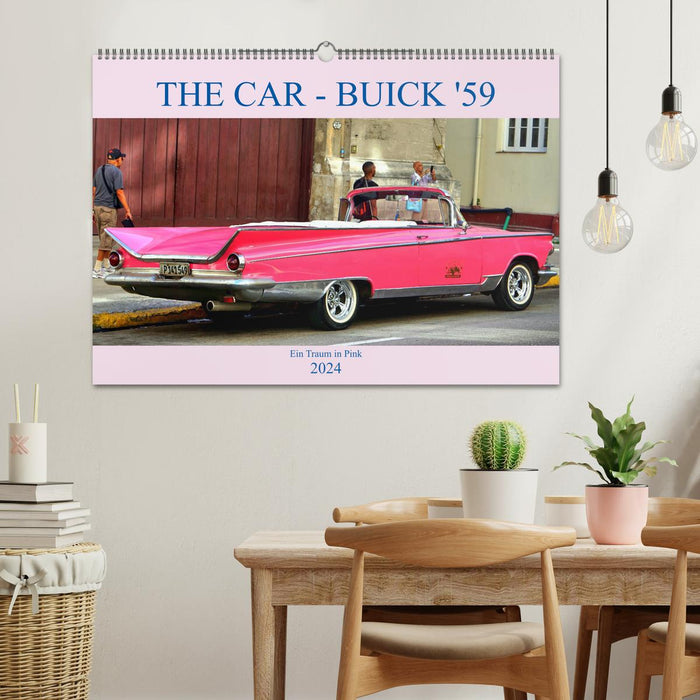 LA VOITURE - Buick '59 - Un rêve en rose (Calendrier mural CALVENDO 2024) 