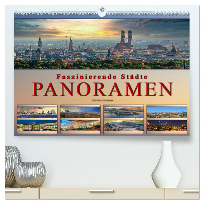 Faszinierende Städte, Panoramen (CALVENDO Premium Wandkalender 2024)