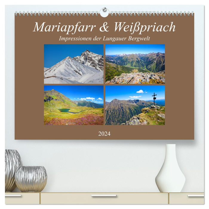 Mariapfarr & Weißpriach (CALVENDO Premium Wandkalender 2024)