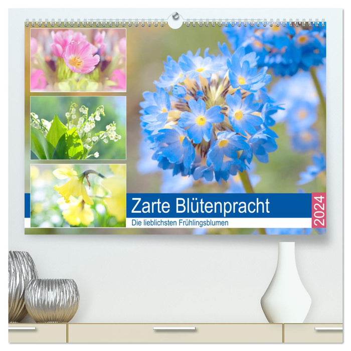 Zarte Blütenpracht. Die lieblichsten Frühlingsblumen (CALVENDO Premium Wandkalender 2024)