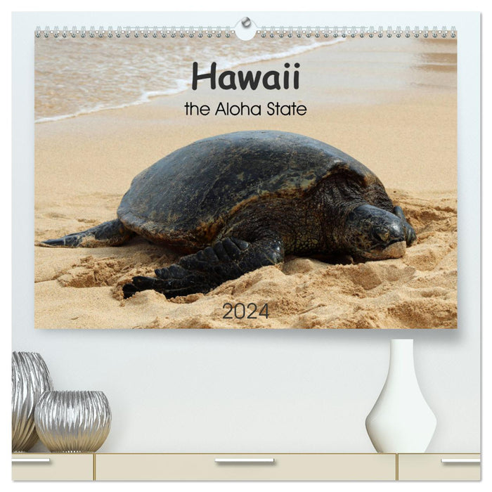 Hawaii the Aloha State (CALVENDO Premium Wall Calendar 2024) 
