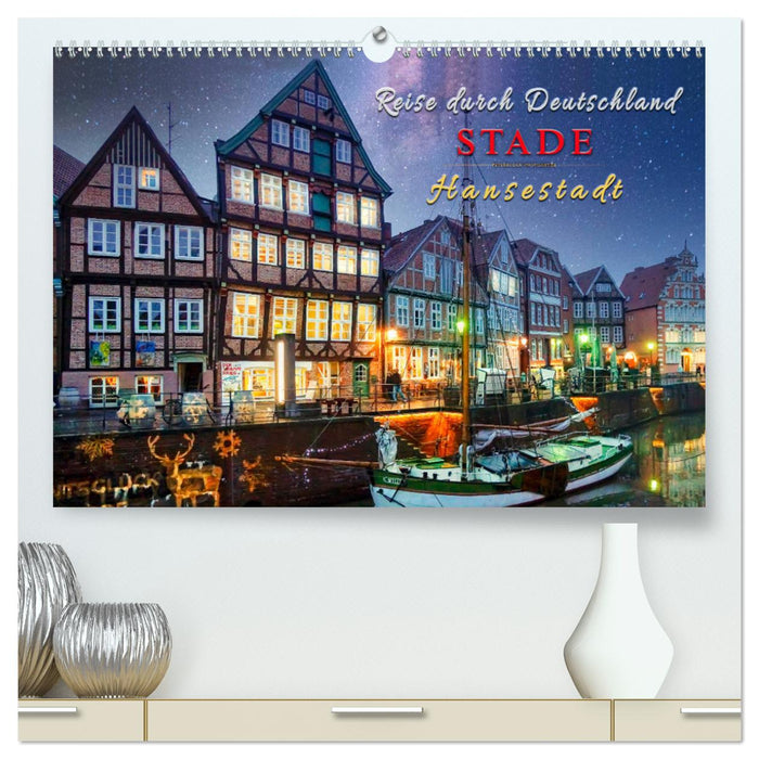 Travel through Germany - Hanseatic City of Stade (CALVENDO Premium Wall Calendar 2024) 