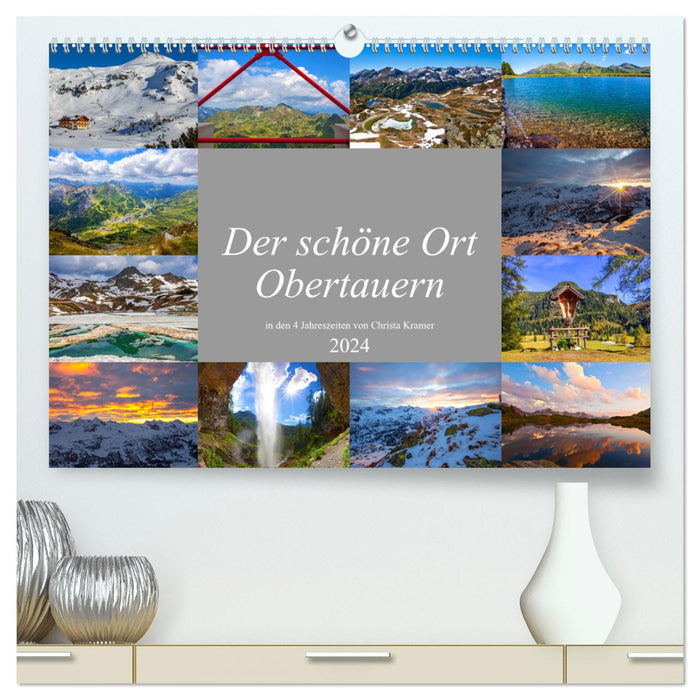 Le bel endroit d'Obertauern (Calendrier mural CALVENDO Premium 2024) 