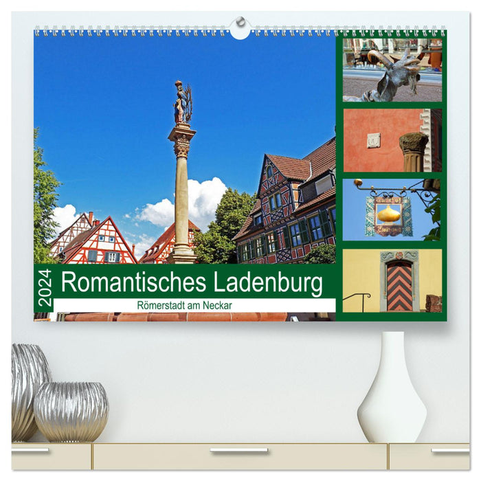 Romantisches Ladenburg - Römerstadt am Neckar (CALVENDO Premium Wandkalender 2024)