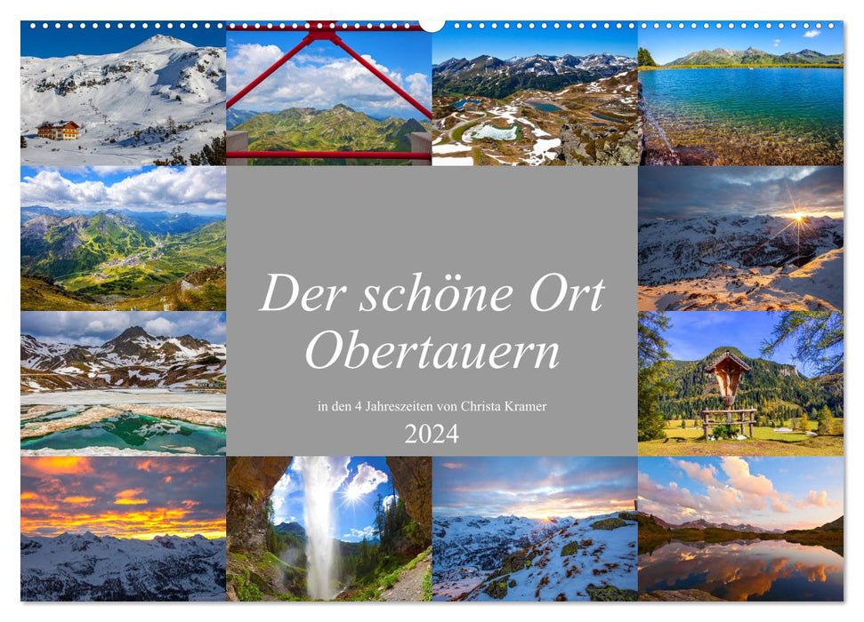 The beautiful place Obertauern (CALVENDO wall calendar 2024) 