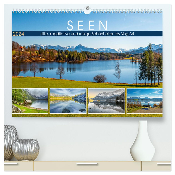 LAKES, quiet, meditative and calm beauties by VogtArt (CALVENDO Premium Wall Calendar 2024) 