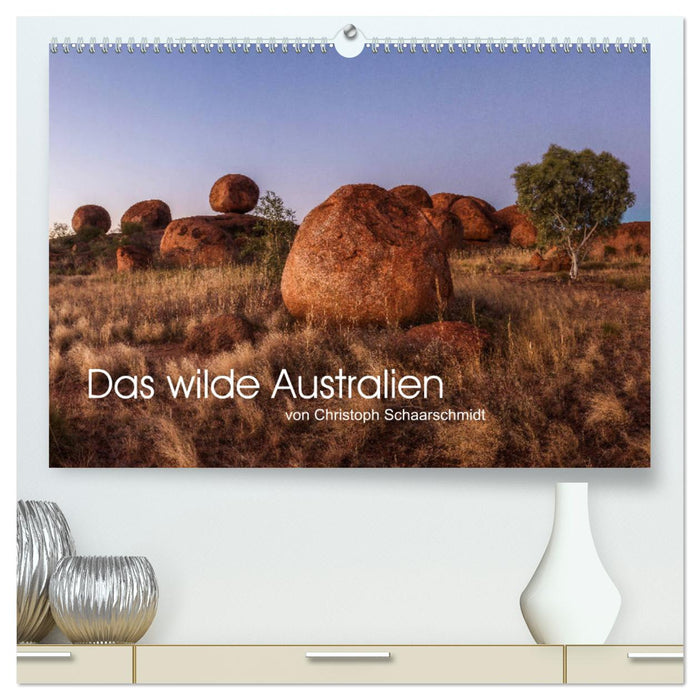 Das wilde Australien (CALVENDO Premium Wandkalender 2024)