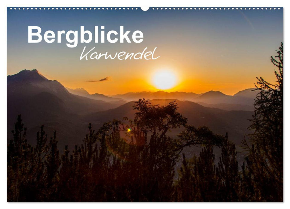 Bergblicke - Karwendel (CALVENDO Wandkalender 2024)