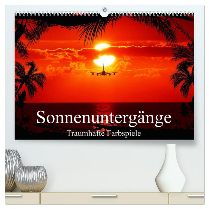 Sonnenuntergänge • Traumhafte Farbspiele (CALVENDO Premium Wandkalender 2024)