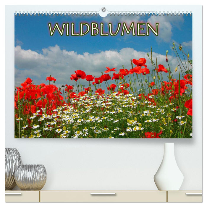 Wildblumen 2024 (CALVENDO Premium Wandkalender 2024)