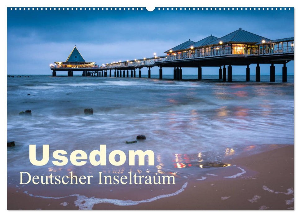 Usedom - Deutscher Inseltraum (CALVENDO Wandkalender 2024)