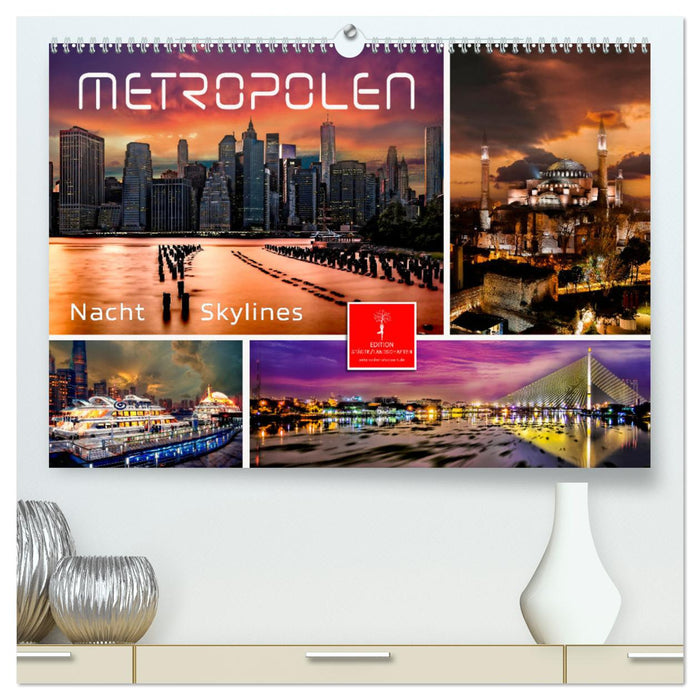 Metropolen - Nacht Skylines (CALVENDO Premium Wandkalender 2024)