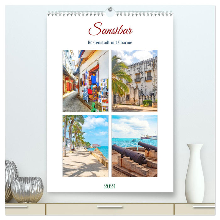 Zanzibar - ville côtière de charme (Calvendo Premium Wall Calendar 2024) 