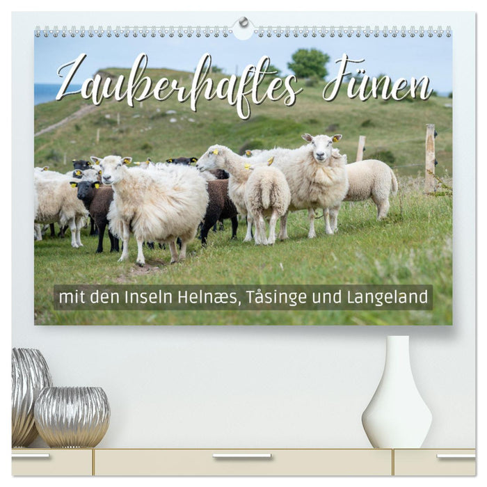 Zauberhaftes Fünen mit den Inseln Helnæs, Tåsinge und Langeland (CALVENDO Premium Wandkalender 2024)