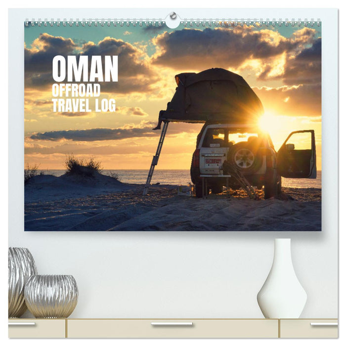 OMAN Offroad Travel Log (CALVENDO Premium Wandkalender 2024)