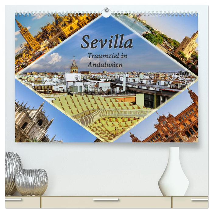 Sevilla - Traumziel in Andalusien (CALVENDO Premium Wandkalender 2024)