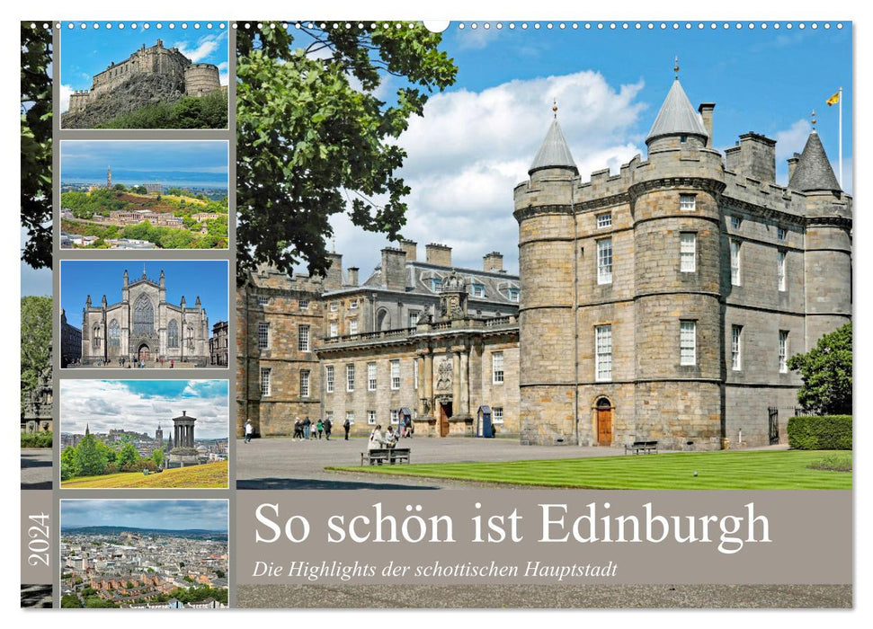 So schön ist Edinburgh (CALVENDO Wandkalender 2024)