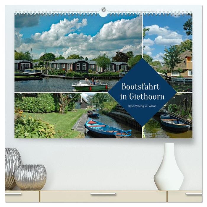 Bootsfahrt in Giethoorn (CALVENDO Premium Wandkalender 2024)