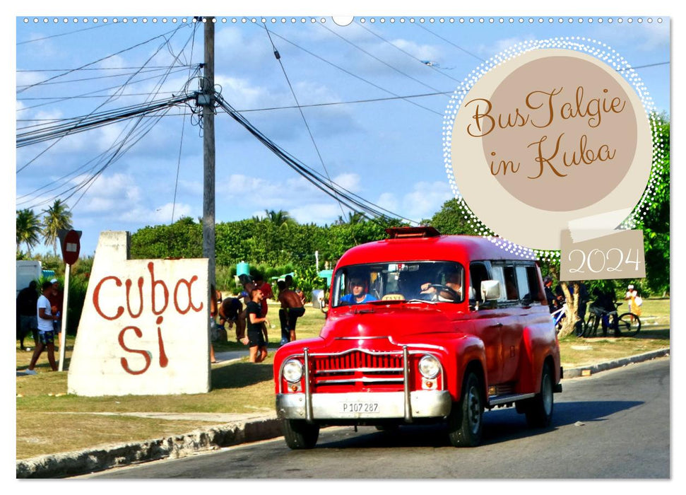 BusTalgie in Kuba (CALVENDO Wandkalender 2024)