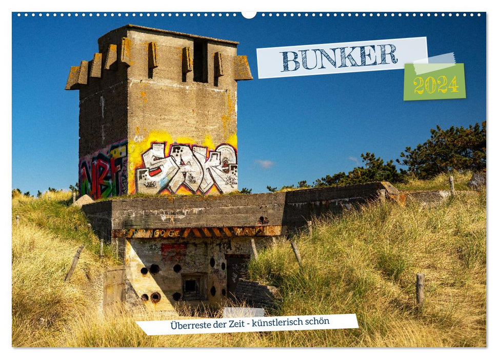 Bunker Remains of Time - Artistically Beautiful (CALVENDO Wall Calendar 2024) 