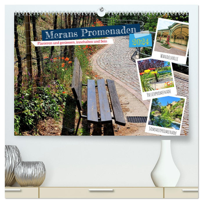 Promenades de Meran - promenez-vous et profitez, faites une pause et soyez (Calendrier mural CALVENDO Premium 2024) 