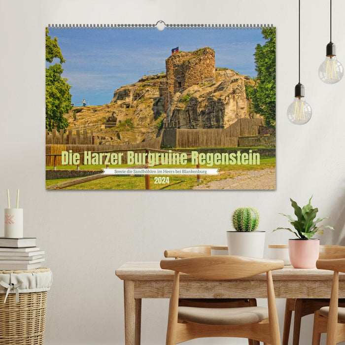 Die Harzer Burgruine Regenstein – Sowie die Sandhöhlen im Heers bei Blankenburg (CALVENDO Wandkalender 2024)