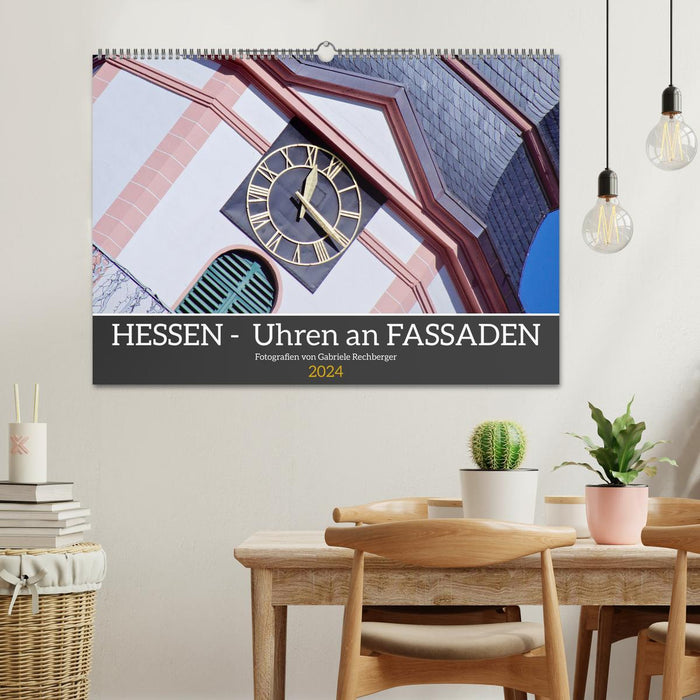 Hessen - Uhren an Fassaden (CALVENDO Wandkalender 2024)
