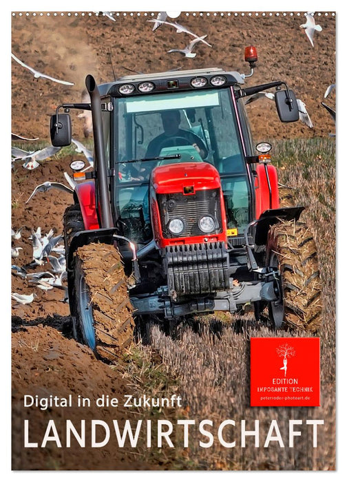 Agriculture - digital into the future (CALVENDO wall calendar 2024) 