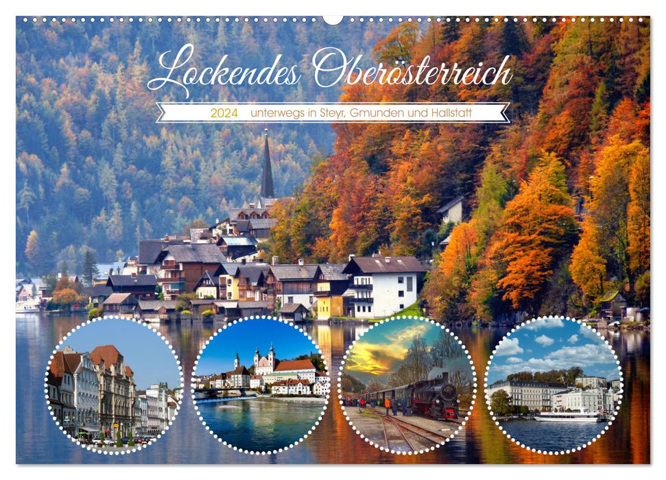 Lockendes Oberösterreich (CALVENDO Wandkalender 2024)