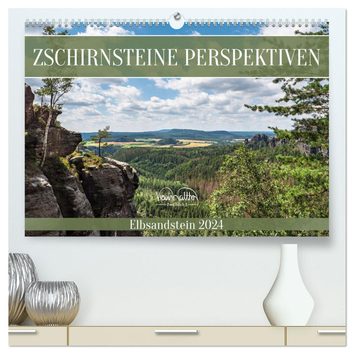 Zschirnsteine Perspektiven - Elbsandstein (CALVENDO Premium Wandkalender 2024)