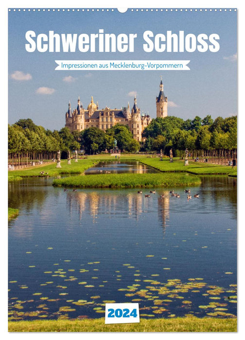 Schwerin Castle - Impressions from Mecklenburg-Western Pomerania (CALVENDO wall calendar 2024) 