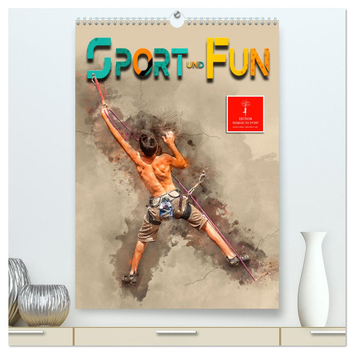 Sport und Fun (CALVENDO Premium Wandkalender 2024)