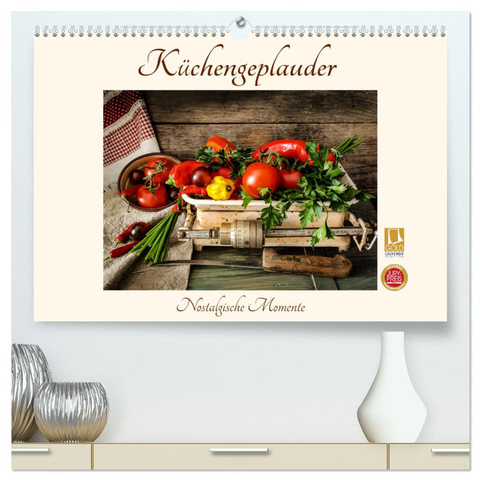 Kitchen chat - nostalgic moments (CALVENDO Premium Wall Calendar 2024) 