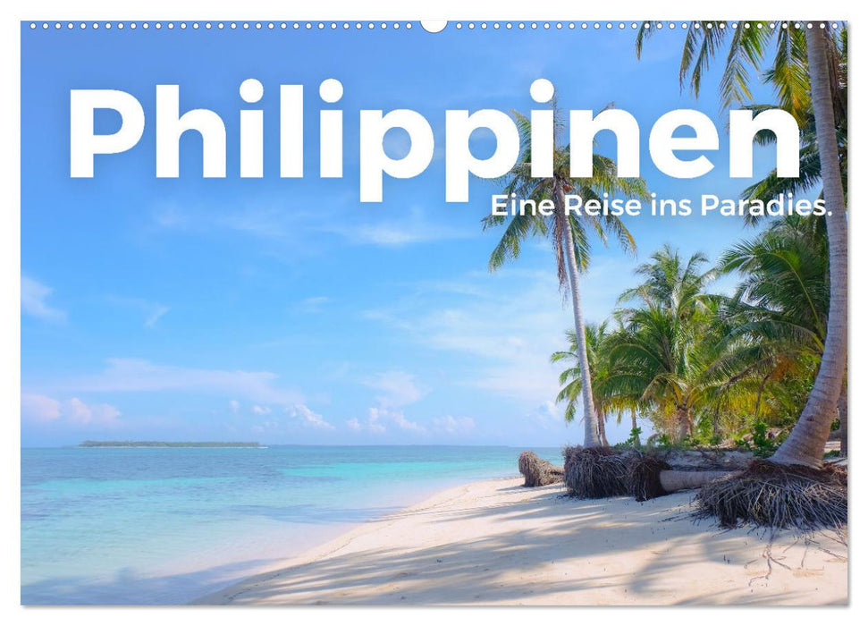 Philippinen - Eine Reise ins Paradies. (CALVENDO Wandkalender 2024)