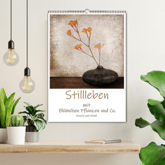 Stillleben mit Blümchen Pflanzen und Co. kreativ und stilvoll (CALVENDO Wandkalender 2024)