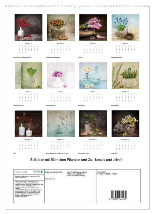 Still life with flowers, plants and co. creative and stylish (CALVENDO wall calendar 2024) 