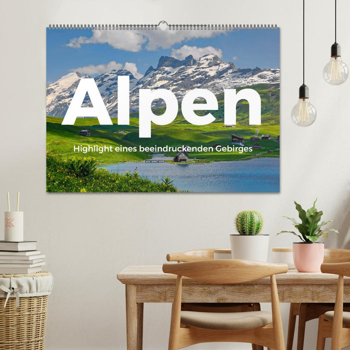 Alpes - Point culminant d'une impressionnante chaîne de montagnes (Calendrier mural CALVENDO 2024) 