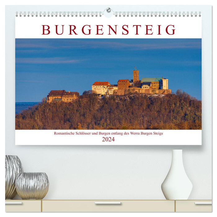 Werra Burgen Steig (Calvendo Premium Calendrier mural 2024) 