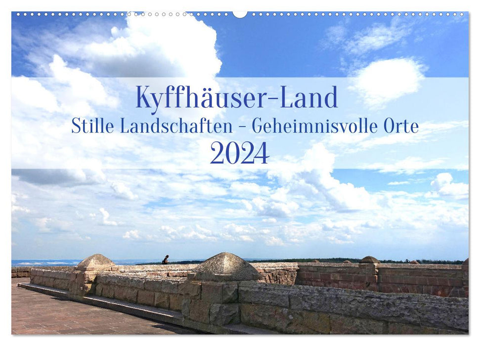 Kyffhäuser-Land Stille Landschaften - Geheimnisvolle Orte (CALVENDO Wandkalender 2024)