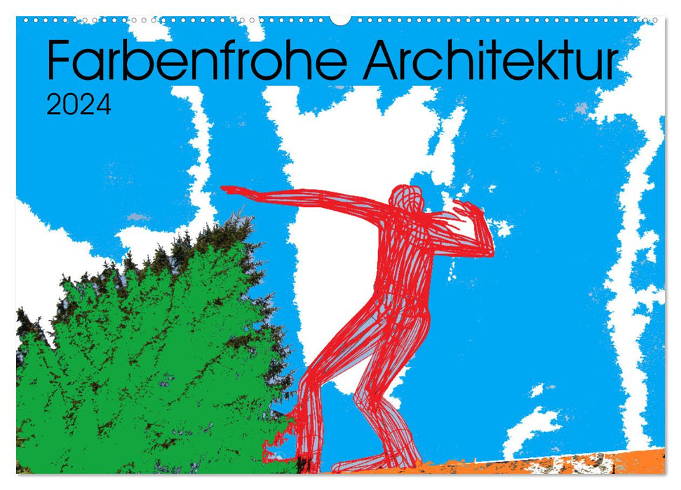 Collage über farbenfrohe Architektur (CALVENDO Wandkalender 2024)