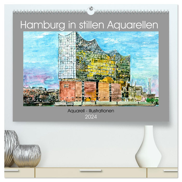 Hamburg in stillen Aquarellen (CALVENDO Premium Wandkalender 2024)
