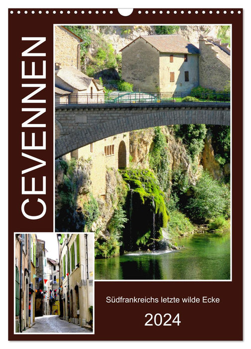Cevennen, Südfrankreichs letzte wilde Ecke (CALVENDO Wandkalender 2024)