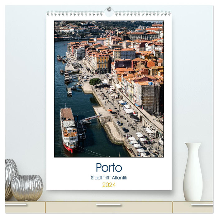 Porto - Stadt trifft Atlantik (CALVENDO Premium Wandkalender 2024)